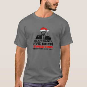 Camiseta Navidades de Trump: Querido Santa I, he estado tui