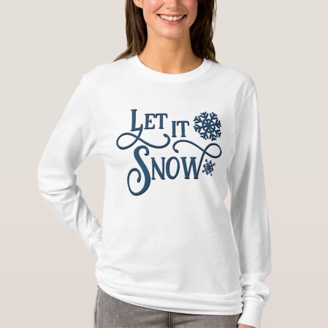 Camiseta Navidades Dejan Que Nieva A Las Damas De Larga Man (Anverso)