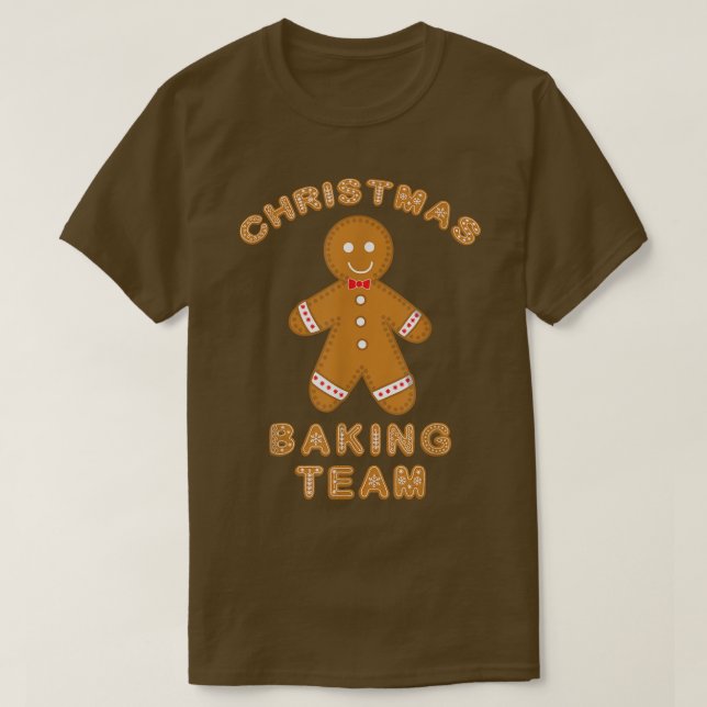 Camiseta Navidades del equipo de hornear Cookie Ginger Brea (Diseño del anverso)