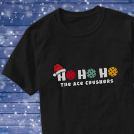 Camiseta Navidades del Team Pickleball Ho Ho Ho Ho Ho Ho