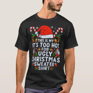 Camiseta Navidades demasiado calientes sudan curiosidad