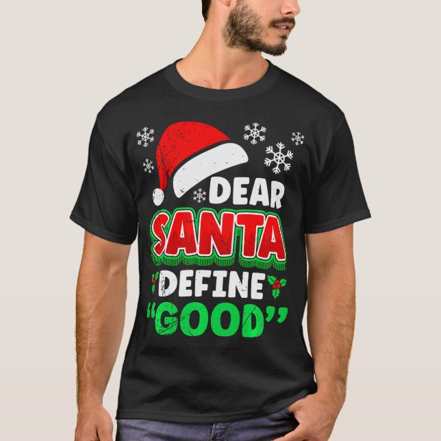 Camiseta Navidades Disfraces Querido Santa Define Buena Fun (Anverso)