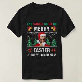 Camiseta Navidades divertidos Biden Merry Easter Ugly Sweat