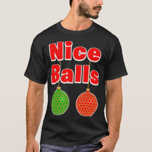 Camiseta Navidades divertidos Bonitas Bolas Sey Cosas para 