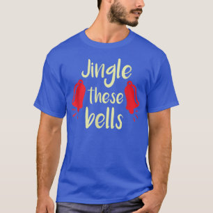 Camiseta Navidades divertidos cantan estas campanas Desorde