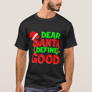 Camiseta Navidades divertidos citan a Papá Noel