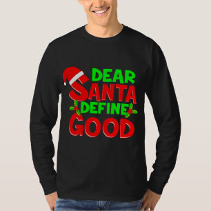 Camiseta Navidades divertidos citan a Papá Noel