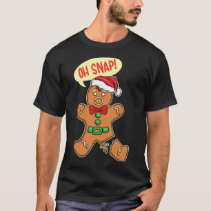 Camiseta Navidades divertidos Cookie Cookies OH SNAP Ginger