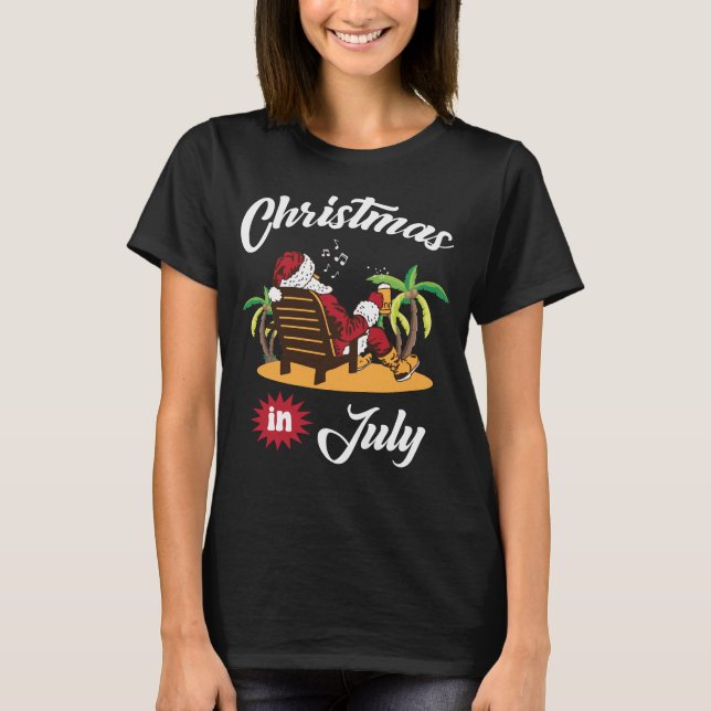 Camiseta Navidades divertidos de Santa Claus en julio en Tr (Anverso)