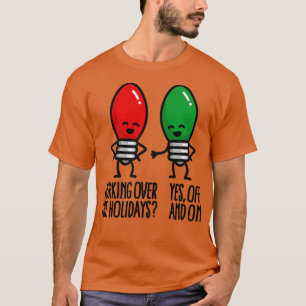 Camiseta Navidades divertidos encienden el juego de palabra