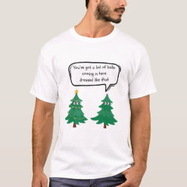 Camiseta Navidades divertidos hablando de árboles de Navida
