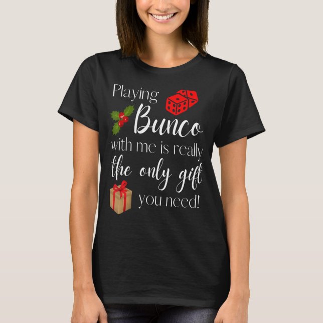Camiseta Navidades divertidos jugando Bunco conmigo es un B (Anverso)