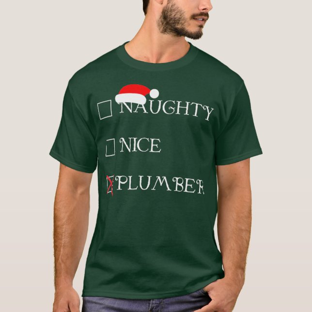 Camiseta Navidades divertidos Naughty Nice Plumber Holiday (Anverso)
