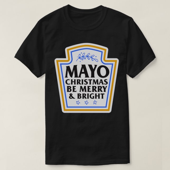 Camiseta Navidades divertidos Navidades de comida Pun Mayo  (Diseño del anverso)