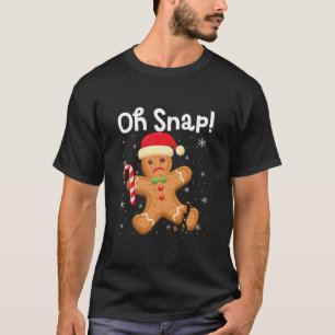 Camiseta Navidades divertidos Oh Snap Gingerbread Man Cooki