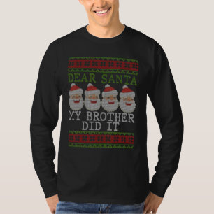 Camiseta Navidades divertidos Pajamas Querido Santa Mi Herm