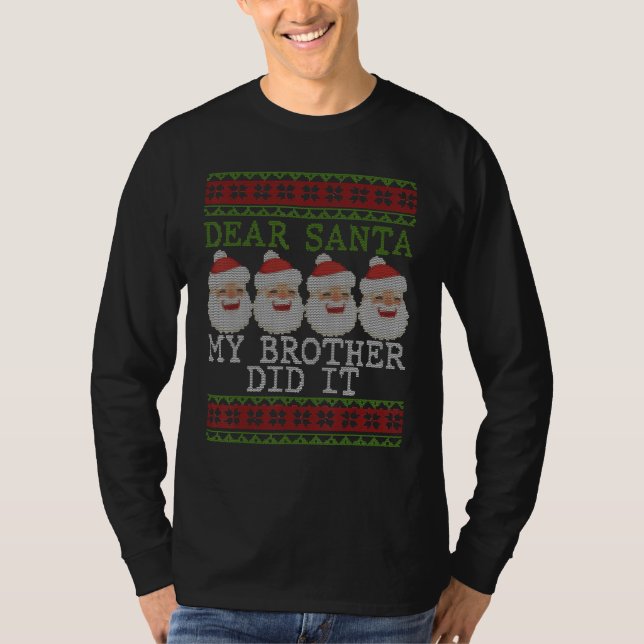 Camiseta Navidades divertidos Pajamas Querido Santa Mi Herm (Anverso)