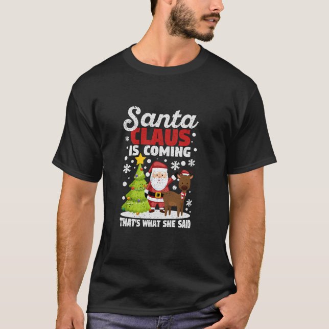 Camiseta Navidades divertidos, Papá Noel, eso es lo que (Anverso)