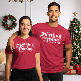 Camiseta Navidades divertidos por la mañana 25 de diciembre