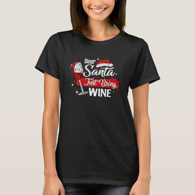 Camiseta Navidades divertidos: Querido Papá Noel, trae vino (Anverso)
