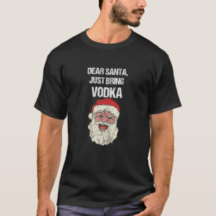 Camiseta Navidades divertidos: Regalo de bebida Vodka