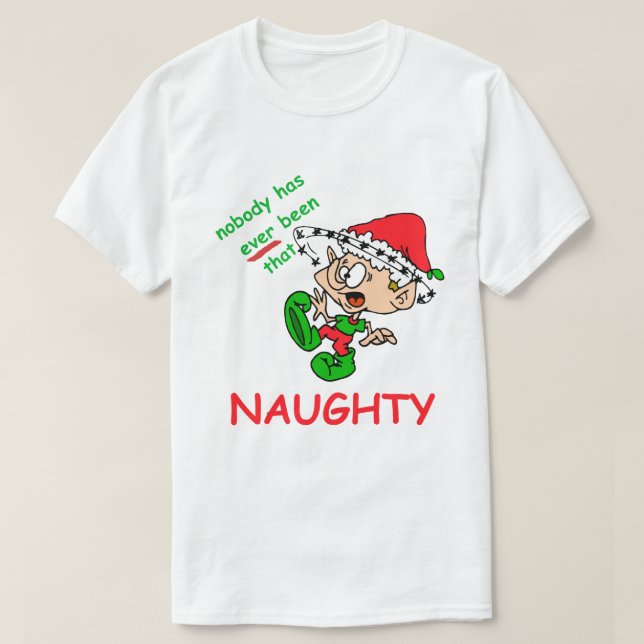 Camiseta Navidades divertidos Shirt Naughty Abrumó Al Elf (Diseño del anverso)