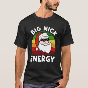 Camiseta Navidades divertidos Shirt Santa Shirt Big Nick En