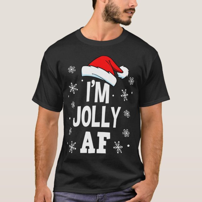 Camiseta Navidades divertidos, soy Jolly AF Fun Cute Santa (Anverso)