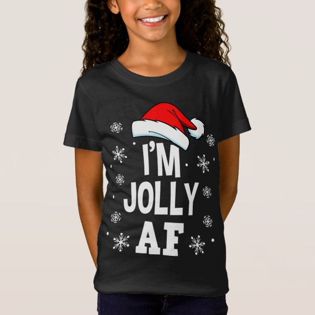 Camiseta Navidades divertidos, soy Jolly AF Fun Cute Santa (Anverso)