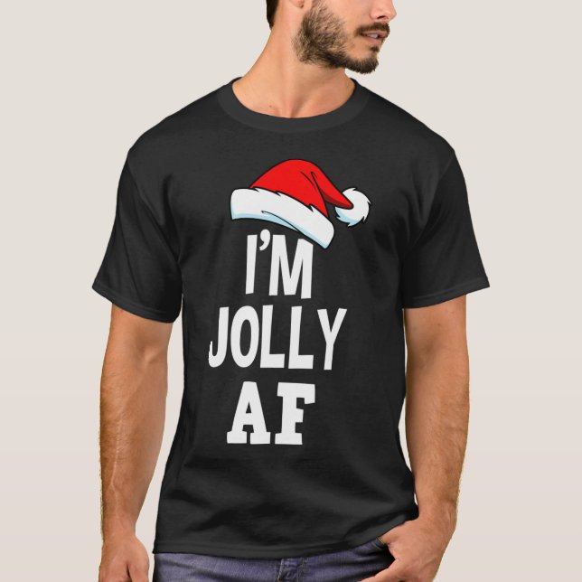Camiseta Navidades divertidos, soy Jolly Af Tee Cute Santa  (Anverso)