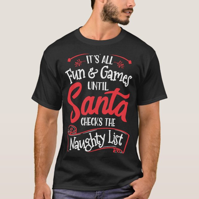 Camiseta Navidades divertidos y juegos hasta que Santa cheq (Anverso)