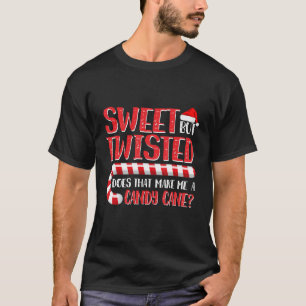 Camiseta Navidades Dulces Pero Twisted ¿Eso Me Hace Un Ca?