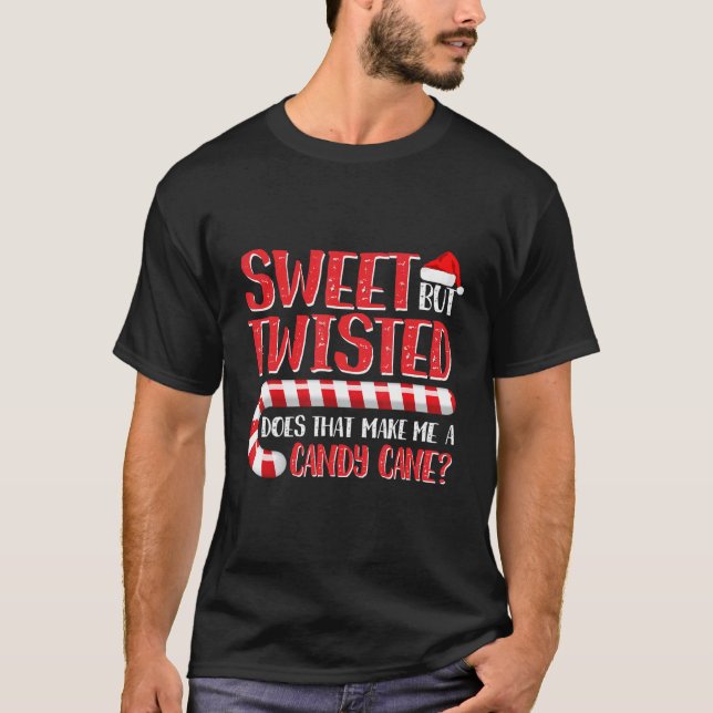 Camiseta Navidades Dulces Pero Twisted ¿Eso Me Hace Un Ca? (Anverso)