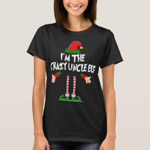 Camiseta Navidades Elf I'm The Crazy Uncle Elf Xmas