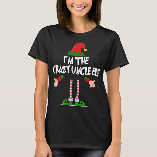 Camiseta Navidades Elf I'm The Crazy Uncle Elf Xmas (Anverso)