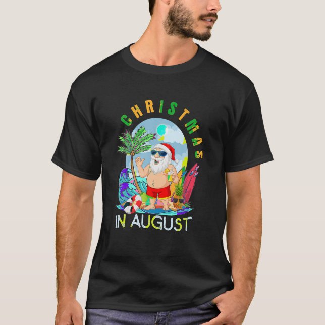 Camiseta Navidades En Agosto De Nochebuena Divertida Playa  (Anverso)