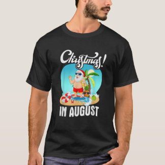 Camiseta Navidades En Agosto De Nochebuena Divertida Playa