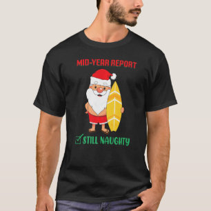 Camiseta Navidades En Julio, El Informe De Santa Mid De Año