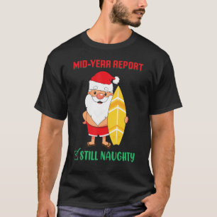 Camiseta Navidades En Julio, El Informe De Santa Mid De Año