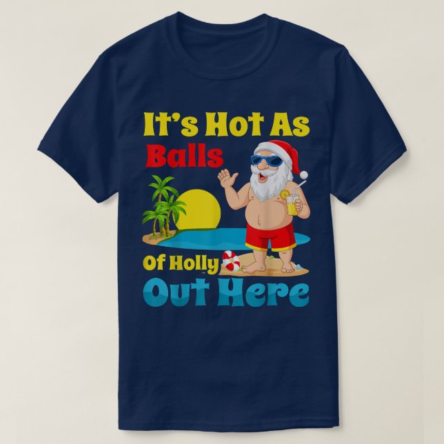 Camiseta Navidades En Julio El Verano Santa Caliente Como B (Diseño del anverso)