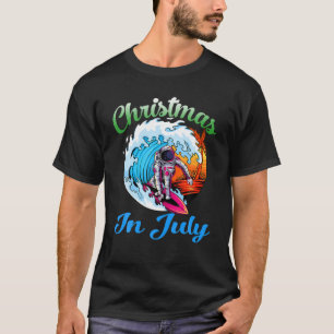 Camiseta Navidades En Julio En El Verano Del Astronauta