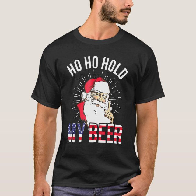 Camiseta Navidades En Julio En Santa Ho Ho Ho Sostienen Mi  (Anverso)
