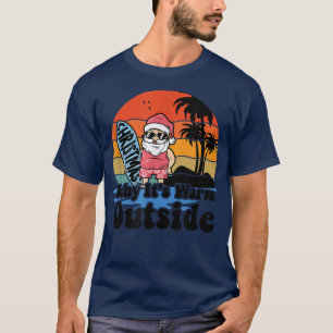 Camiseta Navidades En Julio Fiesta Beber Su Cálido Afuera D