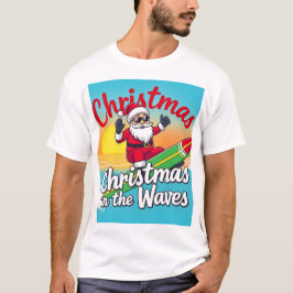 Camiseta Navidades en la ola Santa