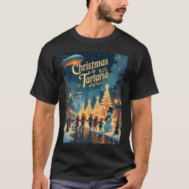 Camiseta Navidades en Tartaria Conspiración Tee