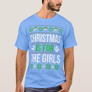 Camiseta Navidades es para Chicas