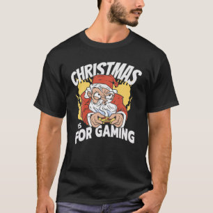 Camiseta Navidades Es Por Gaming Funny Gamer Santa Video Ga