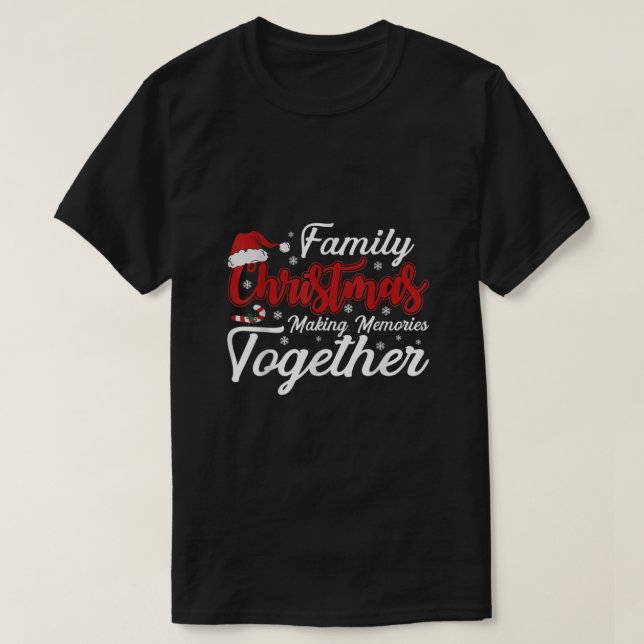 Camiseta Navidades familiares haciendo Recuerdos juntos Chr (Diseño del anverso)