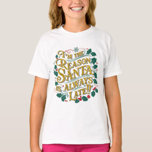 Camiseta Navidades familiares Tees   Razón por la que Santa