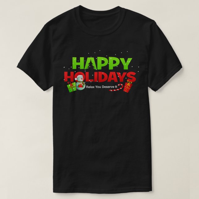 Camiseta Navidades Felices Fiestas Rela Te Mereces (Diseño del anverso)